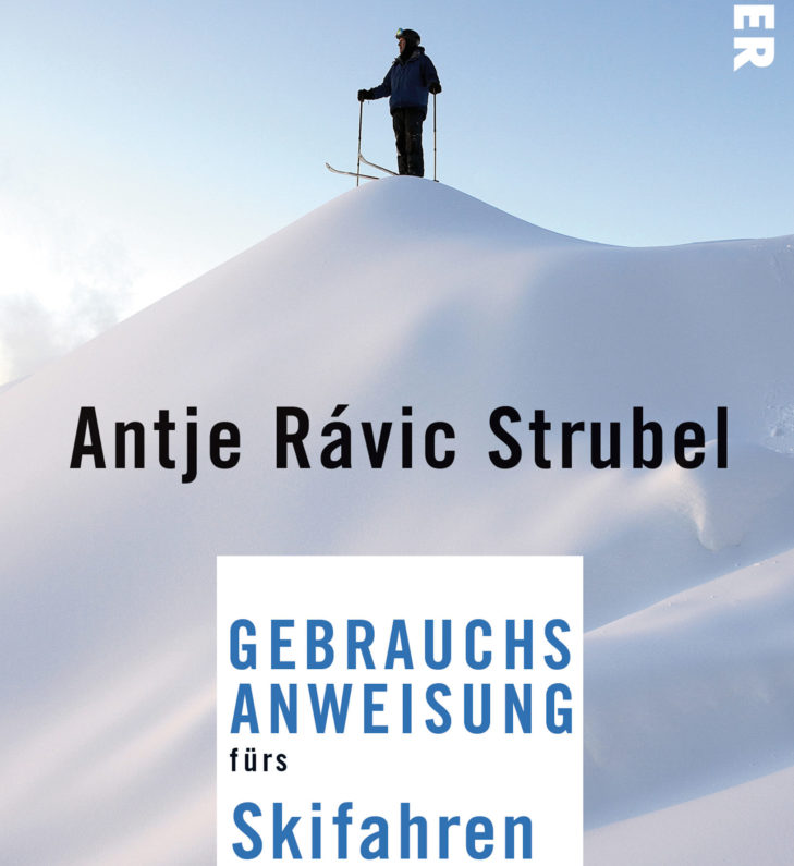 "Gebrauchsanweisungen fürs Skifahren": Humorvoller Erlebnisbericht über das Skifahren.