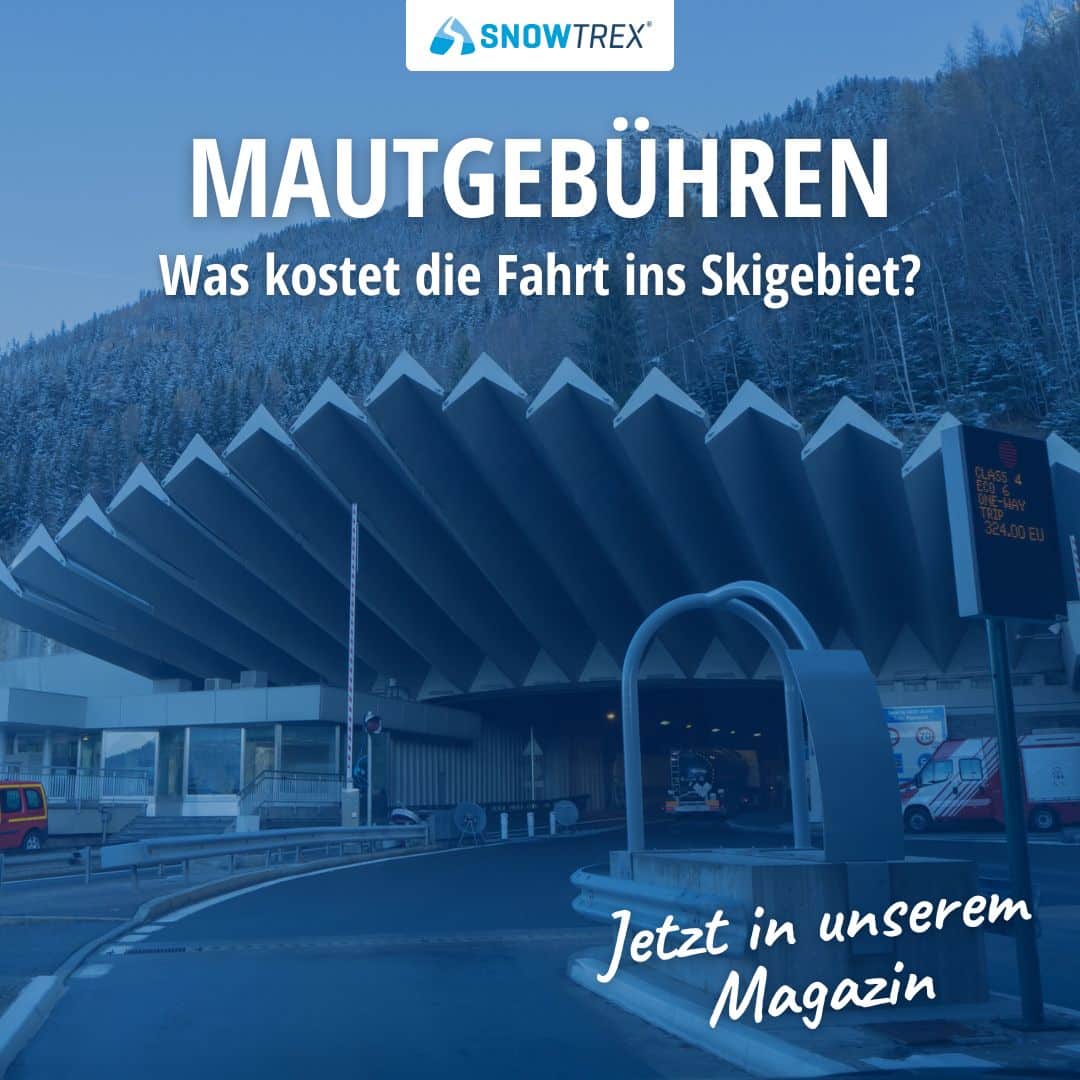 Mautgebühren 2024 - Anfahrt in die Skigebiete der Alpen & Tschechien